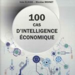 100 cas d'intelligence économique