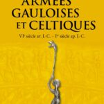 Les armées gauloises et celtiques