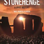 Stonehenge: A Brief History