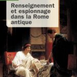 espionnage dans la Rome antique
