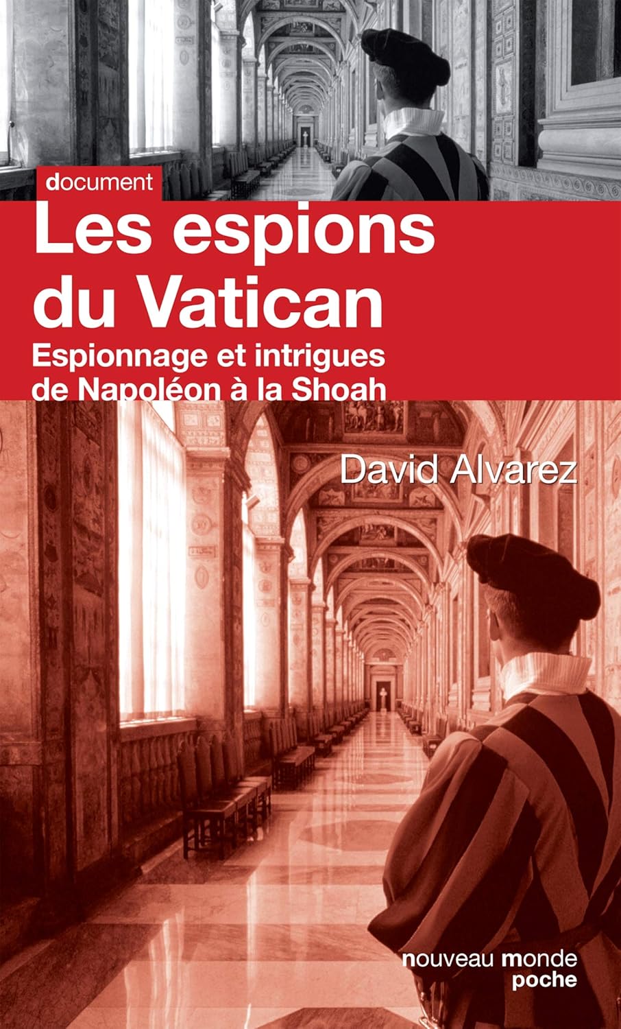 Les espions du Vatican : De Napoléon à la Shoah